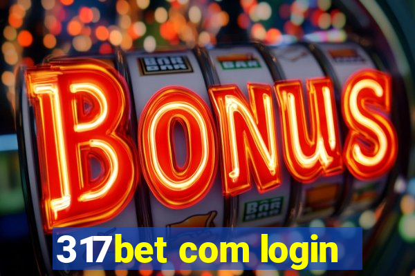 317bet com login